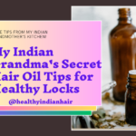 My Indian Grandmother’s Hair Secrets: Timeless Tips for Luxurious Hair!