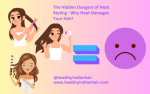 Read more about the article Understanding The Hidden Dangers of Heat Damage: How to Protect Your Hair from Heat Styling Tools.